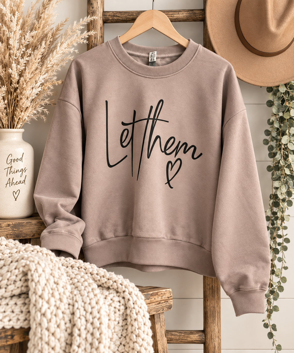 Let Them Crewneck